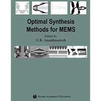 Optimal Synthesis Methods for MEMS [Hardcover]