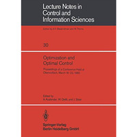 Optimization and Optimal Control: Proceedings of a Conference Held at Oberwolfac [Paperback]