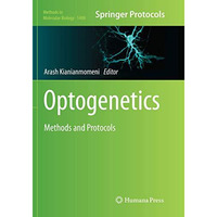 Optogenetics: Methods and Protocols [Paperback]