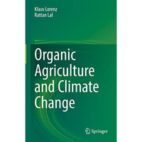 Organic Agriculture and Climate Change [Hardcover]