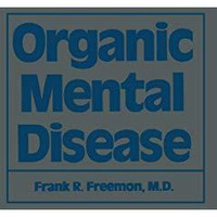 Organic Mental Disease [Paperback]