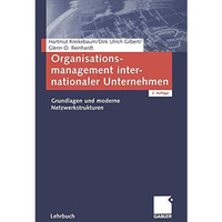 Organisationsmanagement internationaler Unternehmen: Grundlagen und moderne Netz [Paperback]