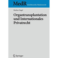 Organtransplantation und Internationales Privatrecht [Paperback]