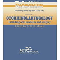 Otorhinolaryngology: Including Oral Medicine and Surgery [Paperback]