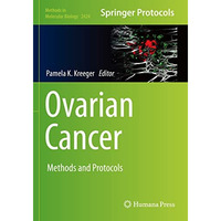 Ovarian Cancer: Methods and Protocols [Paperback]