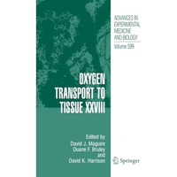 Oxygen Transport to Tissue XXVIII [Paperback]