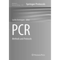 PCR: Methods and Protocols [Paperback]