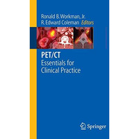 PET/CT: Essentials for Clinical Practice [Paperback]