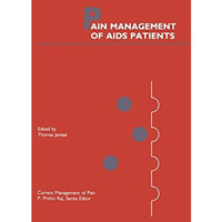 Pain Management of AIDS Patients [Hardcover]