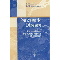 Pancreatic Disease: State of the Art and Future Aspects of Research [Paperback]