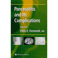 Pancreatitis and Its Complications [Hardcover]