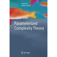 Parameterized Complexity Theory [Hardcover]