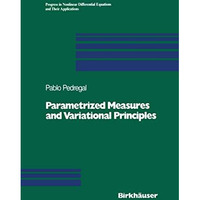 Parametrized Measures and Variational Principles [Hardcover]