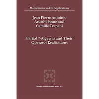 Partial *- Algebras and Their Operator Realizations [Paperback]