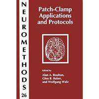 Patch-Clamp Applications and Protocols [Paperback]