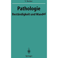 Pathologie: Best?ndigkeit und Wandel [Paperback]