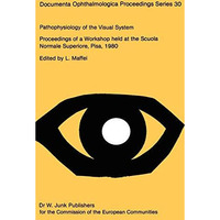 Pathophysiology of the Visual System [Hardcover]