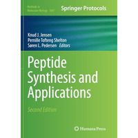 Peptide Synthesis and Applications [Paperback]