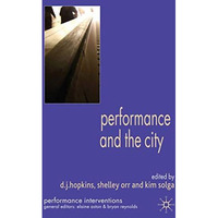 Performance and the City [Hardcover]