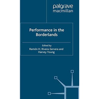 Performance in the Borderlands [Paperback]