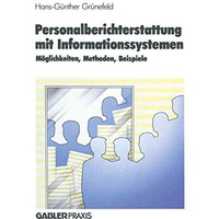 Personalberichterstattung mit Informationssystemen: M?glichkeiten, Methoden, Bei [Paperback]