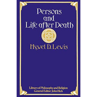 Persons and Life after Death [Paperback]