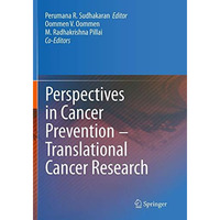 Perspectives in Cancer Prevention-Translational Cancer Research [Paperback]