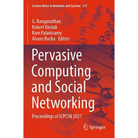 Pervasive Computing and Social Networking: Proceedings of ICPCSN 2021 [Paperback]