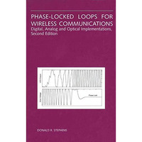 Phase-Locked Loops for Wireless Communications: Digital, Analog and Optical Impl [Hardcover]