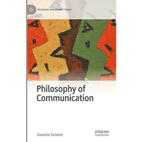 Philosophy of Communication [Paperback]