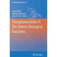 Phosphoinositides II: The Diverse Biological Functions [Hardcover]