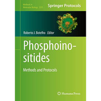 Phosphoinositides: Methods and Protocols [Hardcover]