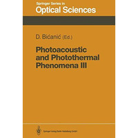 Photoacoustic and Photothermal Phenomena III: Proceedings of the 7th Internation [Paperback]