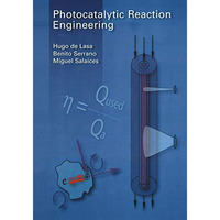 Photocatalytic Reaction Engineering [Paperback]