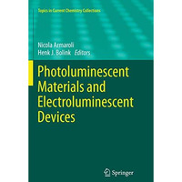 Photoluminescent Materials and Electroluminescent Devices [Paperback]