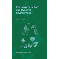 Photosynthetic Rate and Dynamic Environment [Paperback]