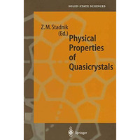 Physical Properties of Quasicrystals [Hardcover]