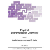 Physical Supramolecular Chemistry [Paperback]