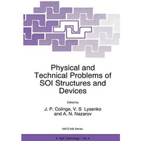 Physical and Technical Problems of SOI Structures and Devices [Paperback]