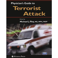 Physicians Guide to Terrorist Attack [Paperback]