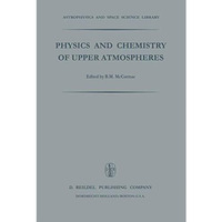 Physics and Chemistry of Upper Atmosphere: Proceedings of a Symposium Organized  [Paperback]