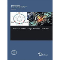 Physics at the Large Hadron Collider [Paperback]