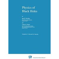 Physics of Black Holes [Paperback]