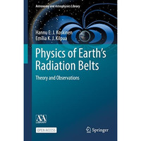 Physics of Earths Radiation Belts: Theory and Observations [Hardcover]