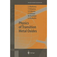 Physics of Transition Metal Oxides [Paperback]