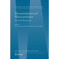 Phytoremediation and Rhizoremediation [Paperback]