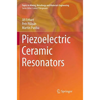 Piezoelectric Ceramic Resonators [Paperback]