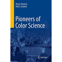 Pioneers of Color Science [Hardcover]