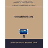 Plankostenrechnung: Bericht ?ber die Plankostentagung im Januar 1949 [Paperback]