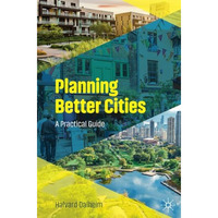 Planning Better Cities: A Practical Guide [Paperback]